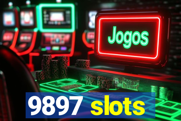 9897 slots